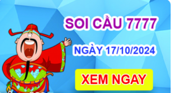 Soi cầu 7777 ngày 17-10-2024 – Cầu lô tứ quý 7777 hôm nay