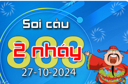 Soi Cầu 888 2 Nháy hôm nay ngày 27/10/2024