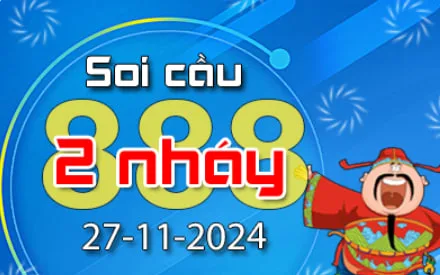 Soi Cầu 888 2 Nháy hôm nay ngày 27/11/2024