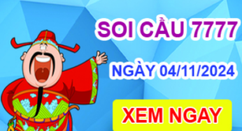 Soi cầu 7777 ngày 04-11-2024 – Cầu lô tứ quý 7777 hôm nay