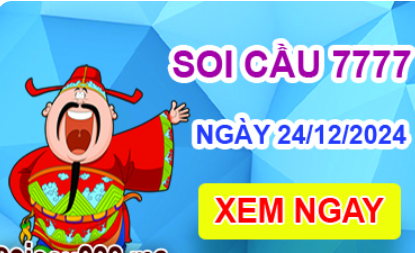 Soi cầu 7777 ngày 24-12-2024 – Cầu lô tứ quý 7777 hôm nay