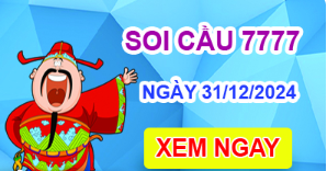 Soi cầu 7777 ngày 31-12-2024 – Cầu lô tứ quý 7777 hôm nay