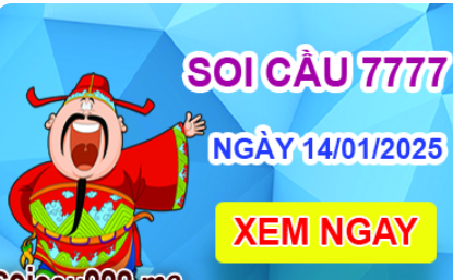 Soi cầu 7777 ngày 14-01-2025 – Cầu lô tứ quý 7777 hôm nay