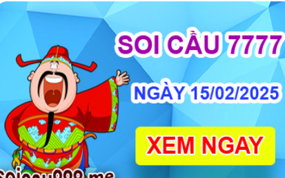 Soi cầu 7777 ngày 15-02-2025 – Cầu lô tứ quý 7777 hôm nay
