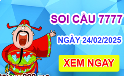 Soi cầu 7777 ngày 24-02-2025 – Cầu lô tứ quý 7777 hôm nay