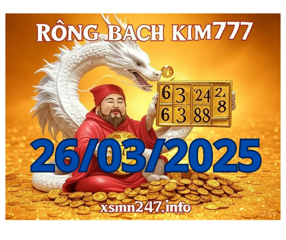 Rồng bạch kim 777 hôm nay 26/03/2025