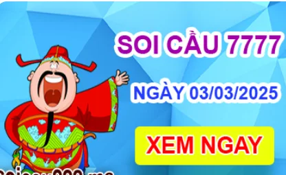 Soi cầu 7777 ngày 03-03-2025 – Cầu lô tứ quý 7777 hôm nay
