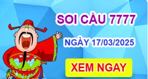 Soi cầu 7777 ngày 17/03/2025 – Cầu lô tứ quý 7777 hôm nay