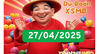Soi cầu XSMB 27-04-2025 – Dự đoán Rồng Bạch Kim 888